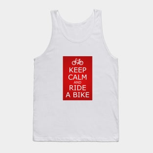 KEEP CALM AND RIDE A BIKE Tank Top